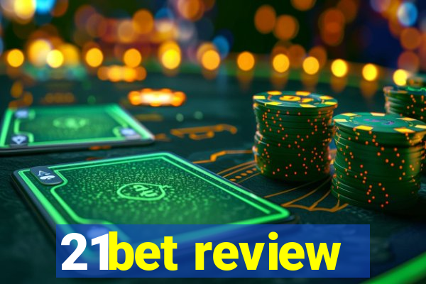 21bet review