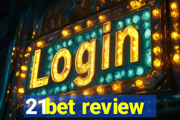 21bet review