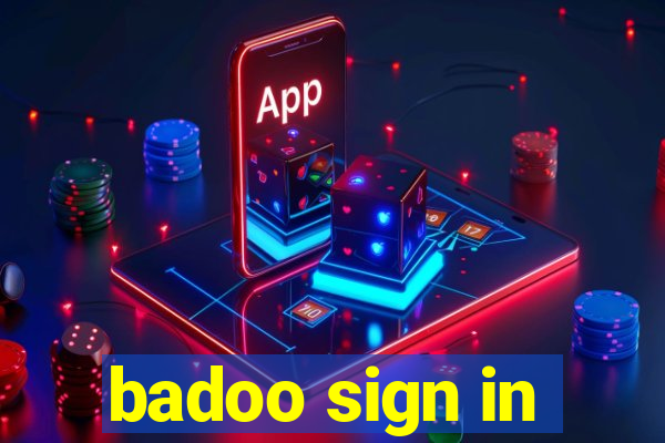 badoo sign in