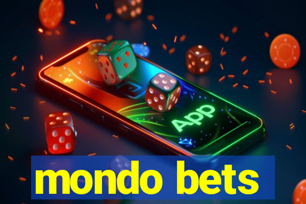 mondo bets