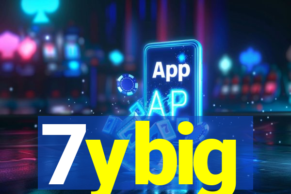 7ybig