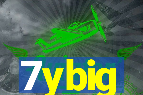 7ybig