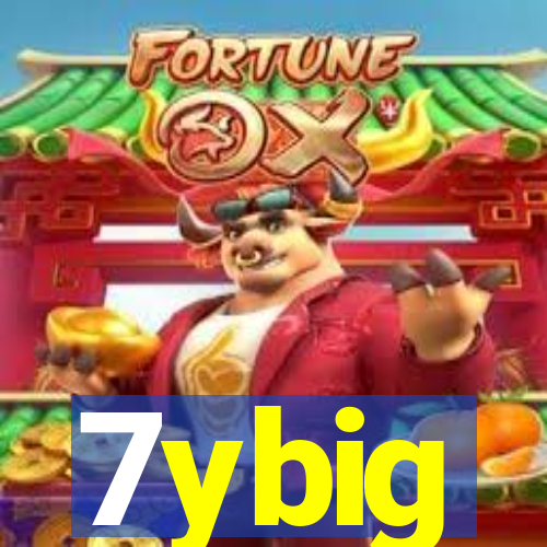 7ybig