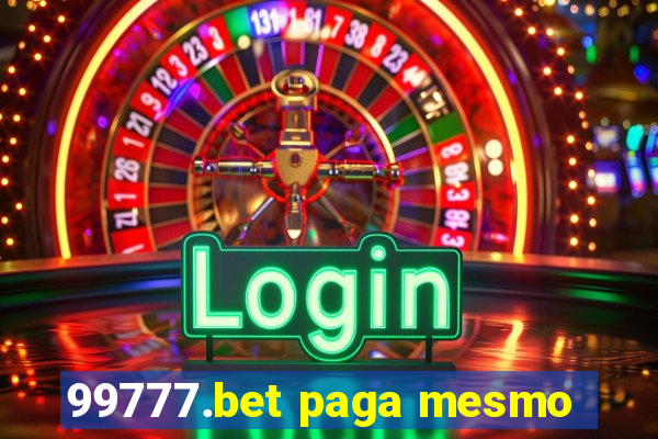 99777.bet paga mesmo