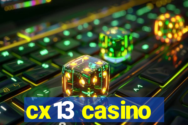 cx13 casino