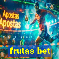 frutas bet