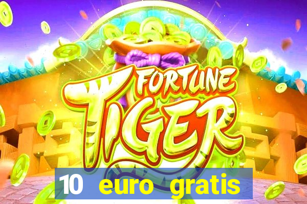 10 euro gratis casino bonus