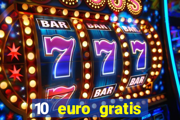 10 euro gratis casino bonus