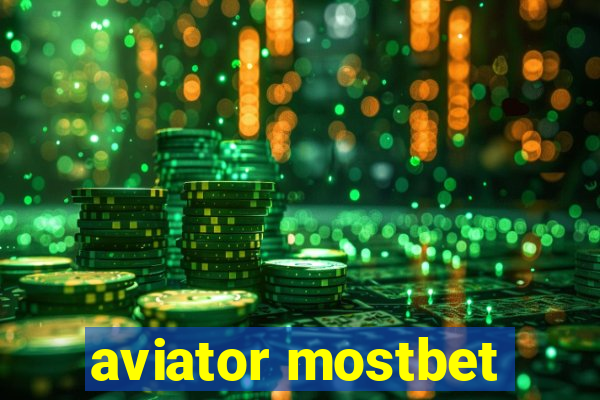 aviator mostbet