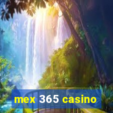 mex 365 casino