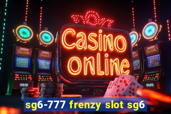 sg6-777 frenzy slot sg6