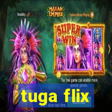 tuga flix