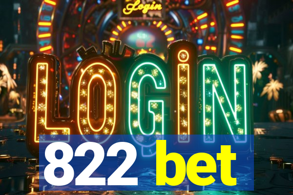 822 bet