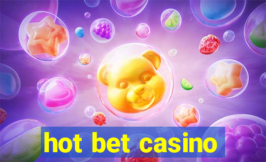 hot bet casino