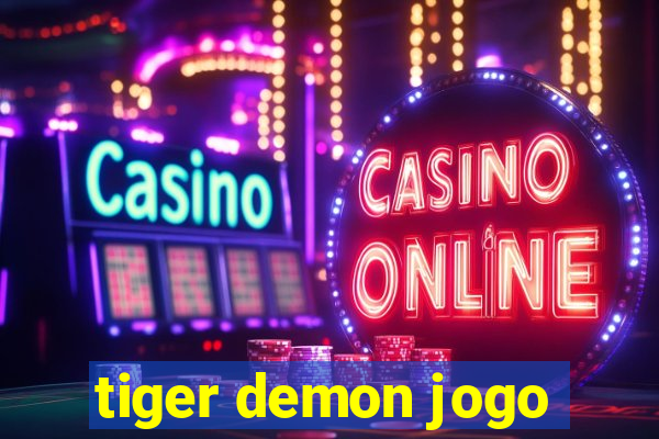 tiger demon jogo