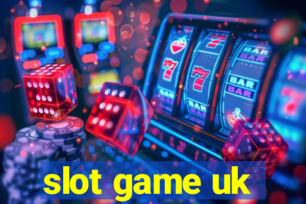 slot game uk