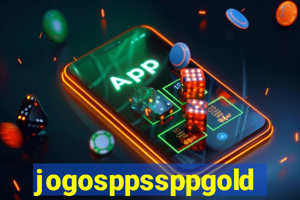 jogosppssppgold