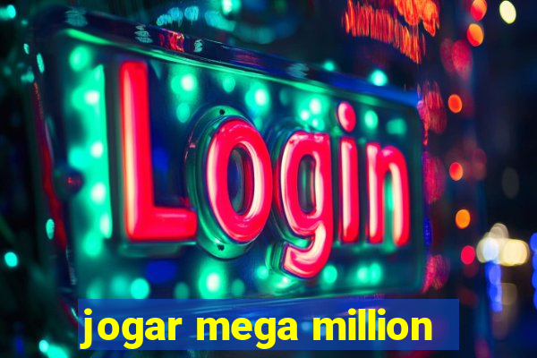 jogar mega million