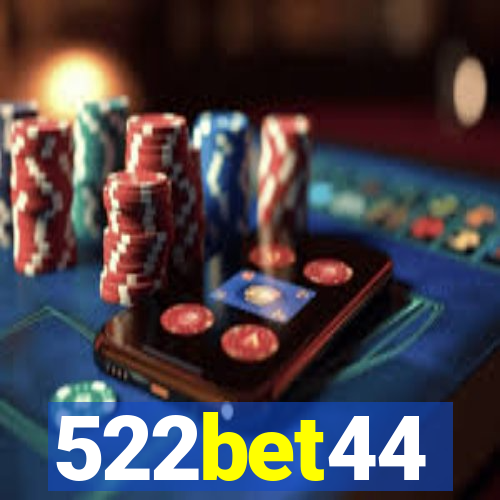 522bet44