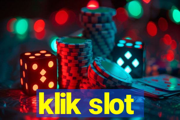 klik slot