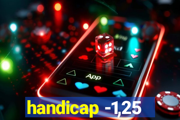 handicap -1,25