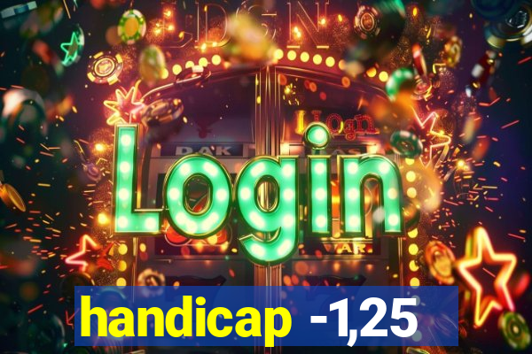 handicap -1,25