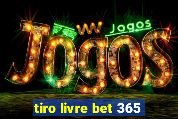 tiro livre bet 365