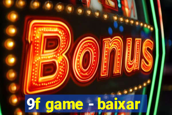 9f game - baixar