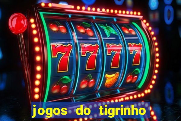 jogos do tigrinho foi legalizado