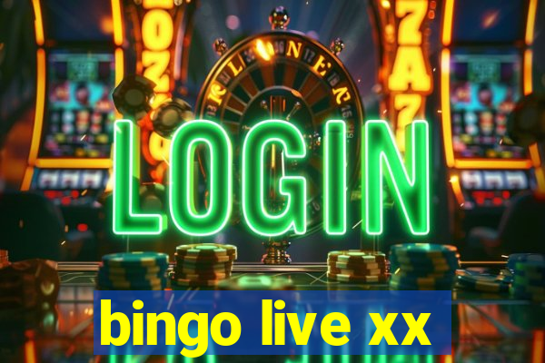 bingo live xx