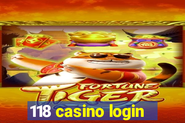 118 casino login