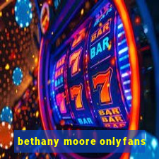 bethany moore onlyfans