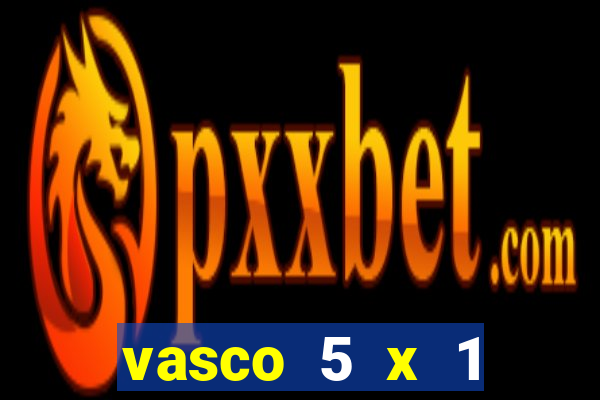 vasco 5 x 1 flamengo 2001