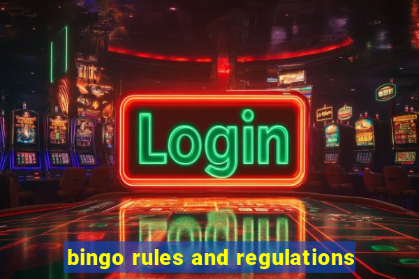 bingo rules and regulations