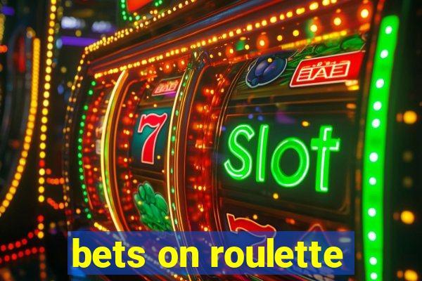 bets on roulette