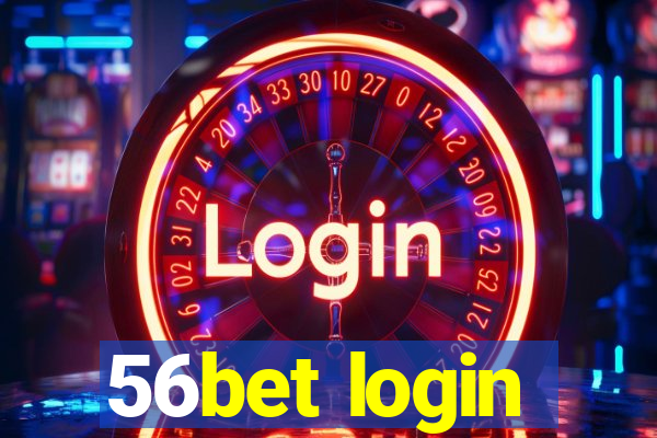 56bet login