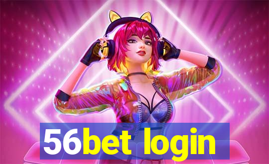 56bet login