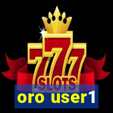 oro user1