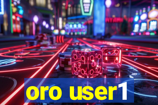 oro user1