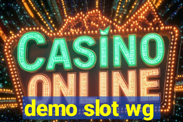 demo slot wg