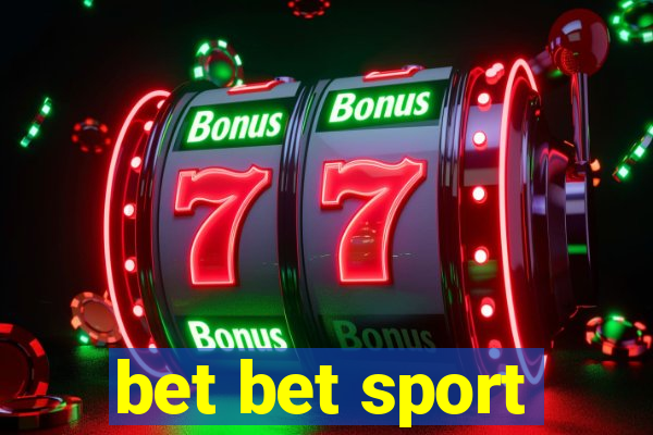 bet bet sport