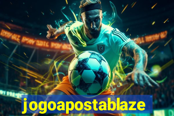 jogoapostablaze