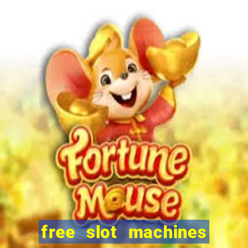 free slot machines with no downloads