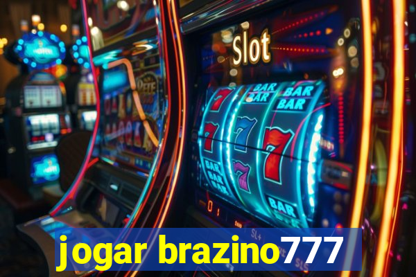 jogar brazino777