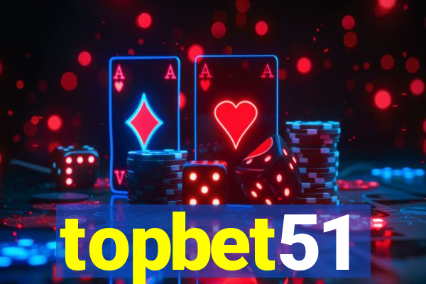 topbet51