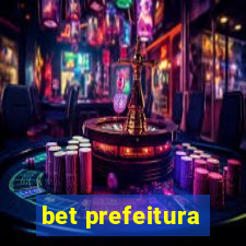 bet prefeitura