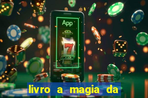 livro a magia da sobrevivência pdf