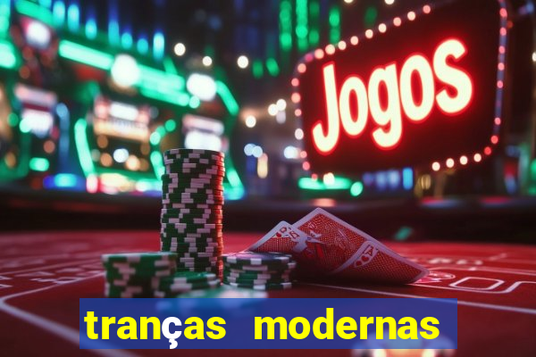 tranças modernas para negras