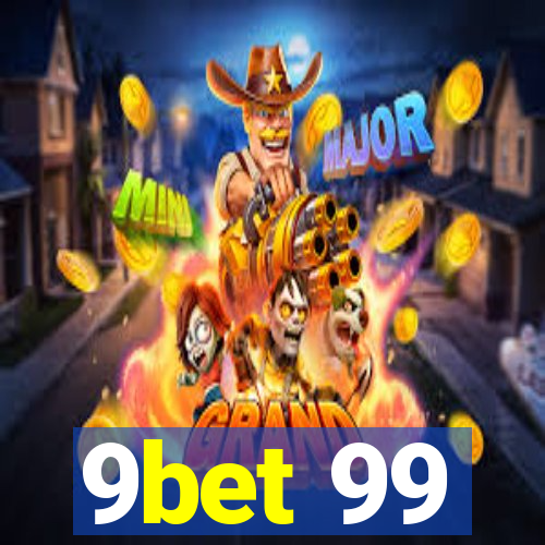 9bet 99