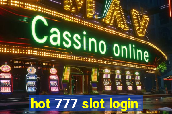 hot 777 slot login